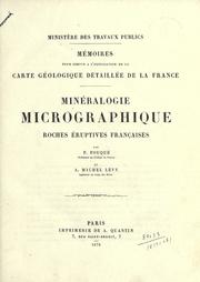 Cover of: Minéralogie micrographique roches éruptives françaises