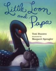 Little Loon and Papa by Toni Buzzeo