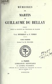 Mémoires de Martin et Guillaume du Bellay by Du Bellay, Martin sieur de Langey