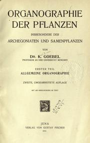 Cover of: Organographie der Pflanzen, insbesondere der Archegoniaten und Samenpflanzen