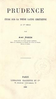 Cover of: Prudence: étude sur la poésie latine chrétienne au IVe siècle.