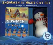 Cover of: Im not sure but it is fun to mess around with this website! Snowmen at Night: Gift Set