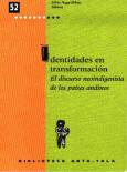 Cover of: Identidades en transformación: el discurso neoindigenista de los países andinos