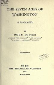 Cover of: The seven ages of Washington by Owen Wister, Owen Wister