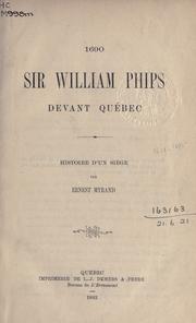 Cover of: 1690, Sir William Phips devant Québec by Myrand, Ernest