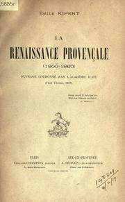 Cover of: La Renaissance Provençale (1800-1860): ouvrage couronné par l'Académie d'Aix.