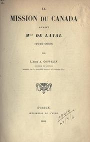 Cover of: La Mission du Canada avant Mrg. de Laval: (1615-1659)