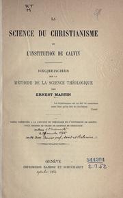 La science du christianisme et l'Institution de Calvin by Ernest Martin