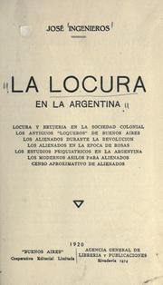 Cover of: La locura en la Argentina by José Ingenieros