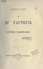 Cover of: 38me Fauteuil: ou, Souvenirs parlementaires.