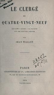 Cover of: Le clergé de quatre-vingt-neuf - by Jean Wallon