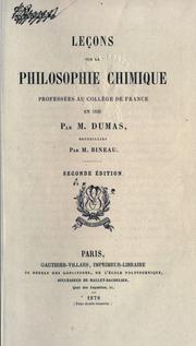 Cover of: Leçons sur la philosophe chimique professées au Collége de France en 1836. by Jean-Baptiste André Dumas