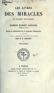 Cover of: livres des miracles et autres opuscules: revus et collationnés sur de nouveaux manuscrits