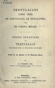 Cover of: Libri tres: De spectaculis, De idololatria, et De corona militis
