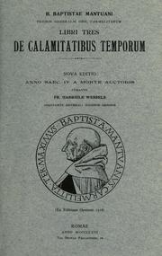 Cover of: Libri tres De calamitatibus temporum.