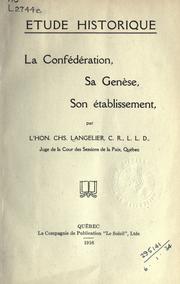 Cover of: Étude historique: La confédération, sa genèse, son établissement.