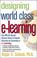 Cover of: Designing World-Class E-Learning 