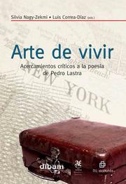 Cover of: Arte de vivir by Silvia Nagy-Zekmi and Luis Correa-Diaz, editors, Silvia Nagy-Zekmi and Luis Correa-Diaz, editors