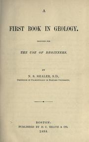 Cover of: first book in geology: designed for the use of beginners