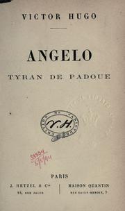 Cover of: Angelo, tyran de Padoue. by Victor Hugo