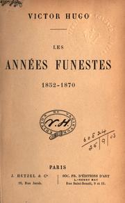Cover of: années funestes, 1852-1870.