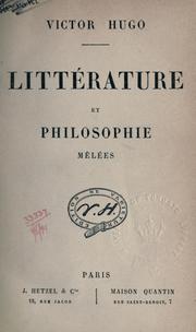 Littérature et philosophie mêlées by Victor Hugo