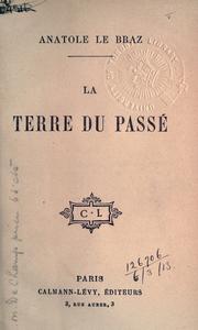 Cover of: La terre du passé. by Anatole Le Braz