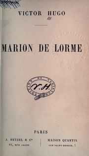 Cover of: Marion de Lorme. by Victor Hugo
