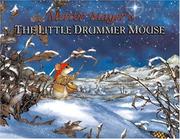 Cover of: The Little Drummer Mouse: a Christmas story