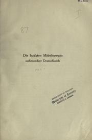 Cover of: Die Insekten Mitteleuropas insbesondere Deutschlands. by Christoph Wilhelm Marcus Schröder