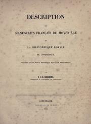 Cover of: Description des manuscrits français du moyen âge de la Bibliothèque Royale de Copenhague by Kongelige Bibliotek (Denmark)