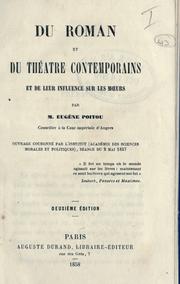 Cover of: Du roman et du théatre contemporains et de leur influence sur les moeurs