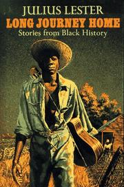 Cover of: The Long Journey Home by Julius Lester