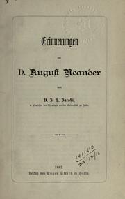 Cover of: Erinnerungen an August Neander. by J. L. Jacobi