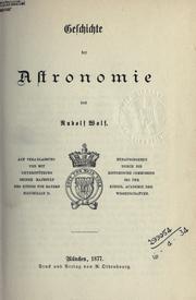 Cover of: Geschichte der Astronomie by Rudolf Wolf