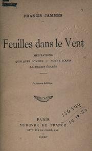 Cover of: Feuilles dans le vent: Méditations, Quelques hommes, Pomme d'anis, La brebis égarée.