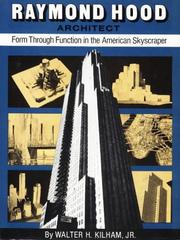 Cover of: Raymond Hood, architect: form through function in the American skyscraper