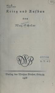 Cover of: Krieg und Aufbau by Max Scheler