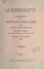 Cover of: bonne sainte: ou, L'histoire de la dévotion à Sainte Anne.