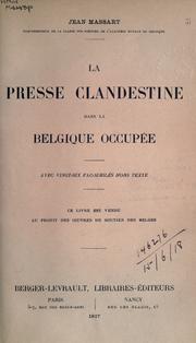 Cover of: presse clandestine dans la Belgique occupée.