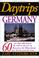 Cover of: Daytrips Germany, 6th Edition