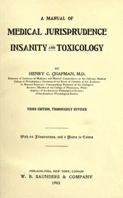 Cover of: A manual of medical jurisprudence, insanity and toxicology by Henry Cadwalader Chapman, Henry Cadwalader Chapman