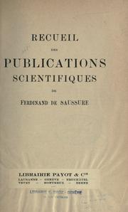 Cover of: Recueil des publications scientifiques de Ferdinand de Saussure. by Ferdinand de Saussure
