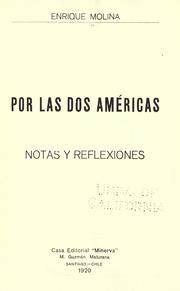 Cover of: Por las dos Américas: notas y reflexiones. by Molina, Enrique