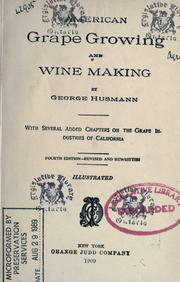 Cover of: American grape growing and wine making by George Husmann