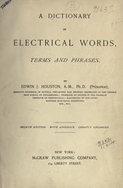 Cover of: A dictionary of electrical words, terms and phrases. by Edwin J. Houston