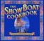 Cover of: The Show Boat Cookbook