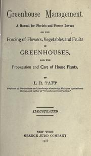 Greenhouse management by Levi Rawson Taft