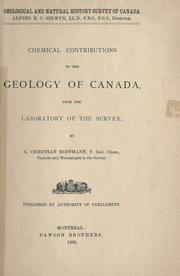 Cover of: Chemical contributions to the geology of Canada.: From the laboratory of the Survey