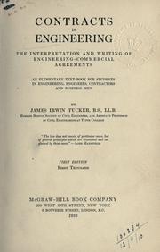 Cover of: Contracts in engineering: the interpretation and writing of engineering-commercial agreements; an elementary textbook for students in engineering, engineers, contractors and business men.